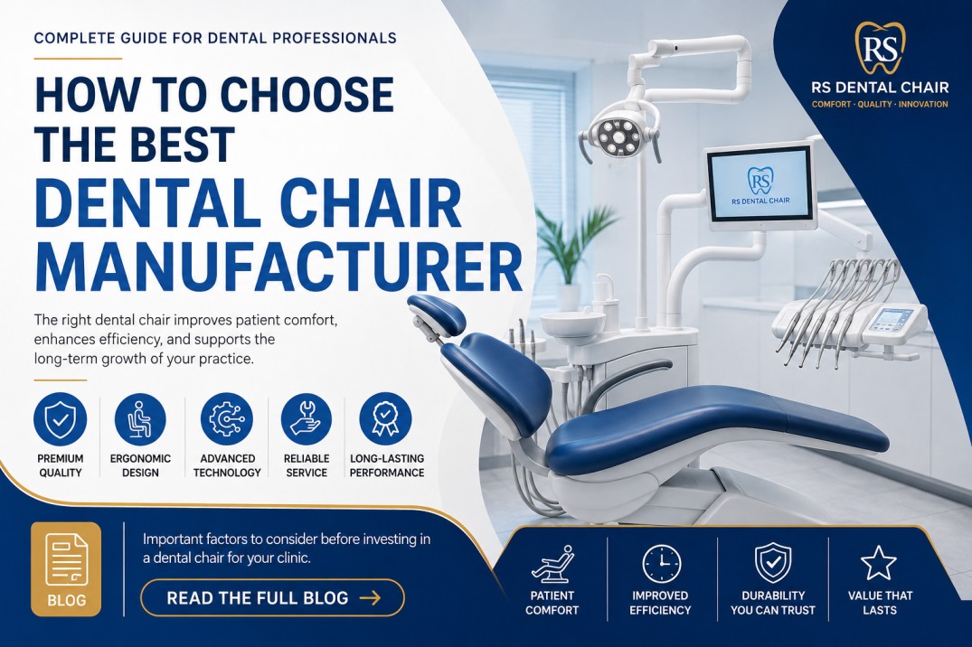 How to Choose the Best Dental Chair Manufacturer